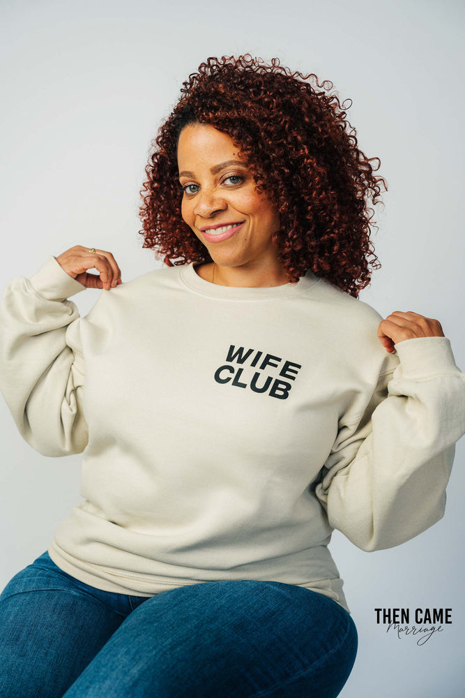 Wife Club Sweatshirt - Wifed Up