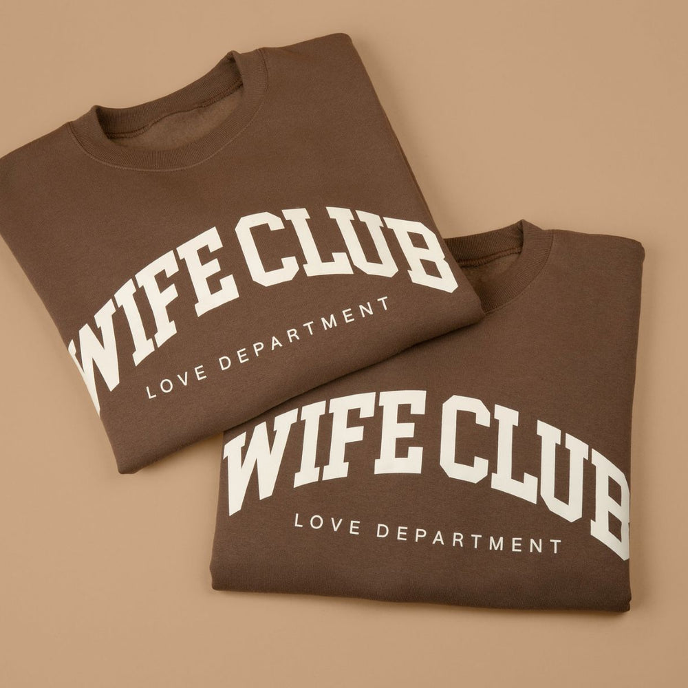 Wife Club - Love Department Crewneck