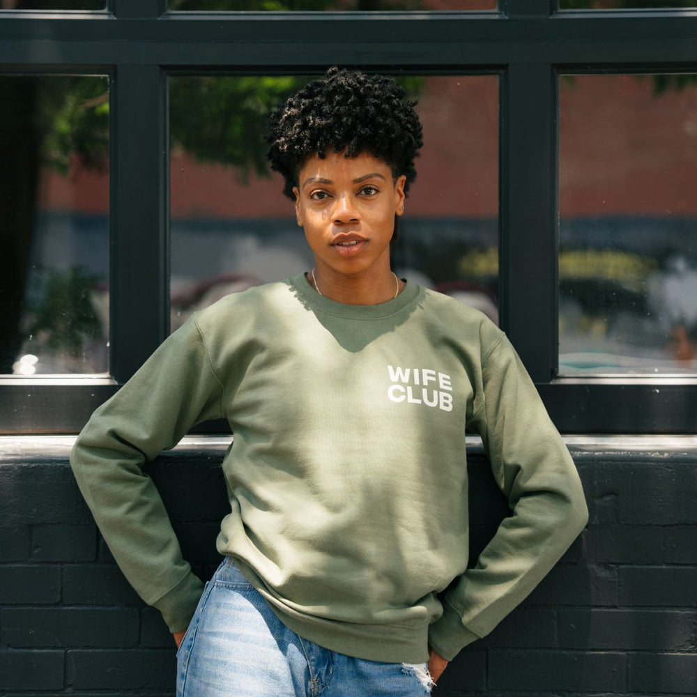 
                  
                    Wife Club Evergreen Crewneck
                  
                