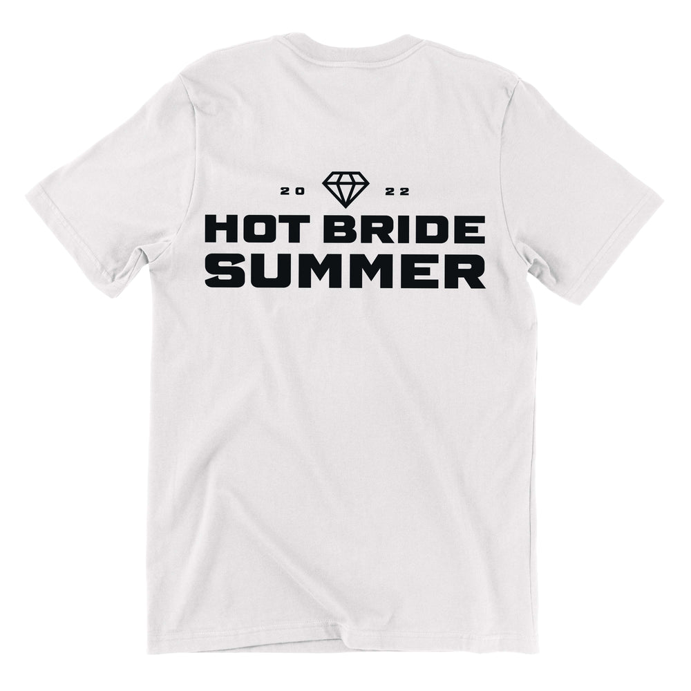 Hot Bride Summer - Bride Tee