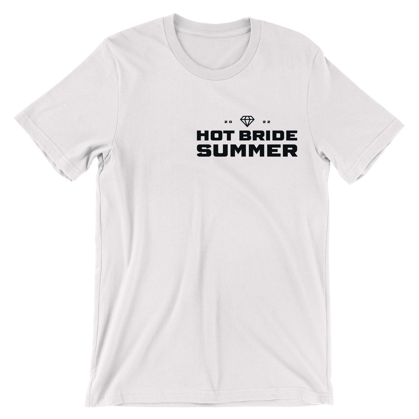 Hot Bride Summer - Bride Tee