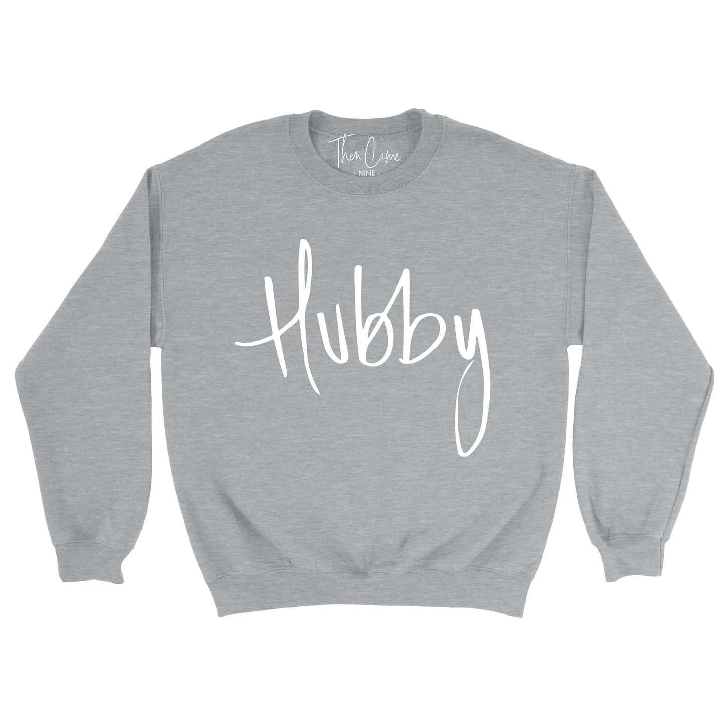 Hubby Sweatshirt -  Gift for Groom